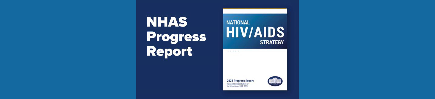 White House Publishes 2024 National HIV/AIDS Strategy Progress Report