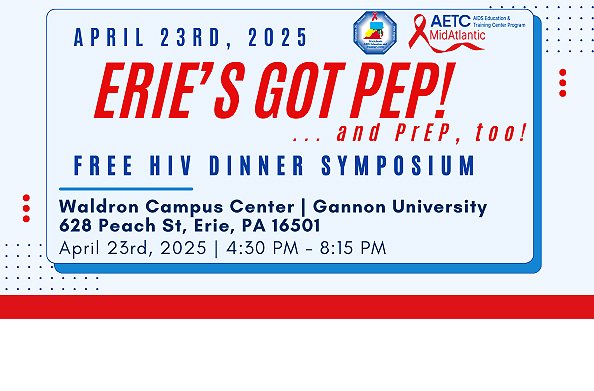 Erie’s Got PEP – Free HIV Dinner Symposium